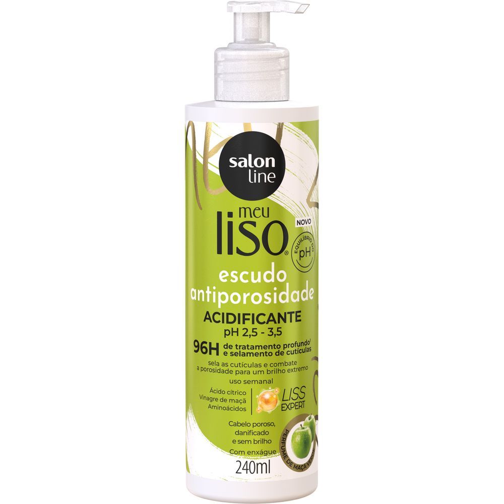 Frasco frontal com pump do Acidificante Meu Liso Escudo Antiporosidade Salon Line 240ml mostrando pH e informações